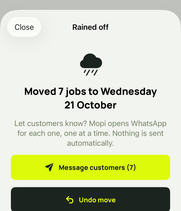 Rained off sheet: Moved 7 jobs to Wednesday 21 October, with Message customers